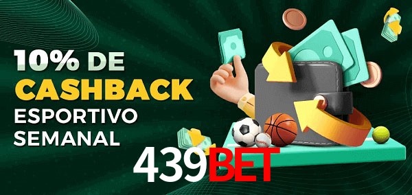 10% de bônus de cashback na 439BET